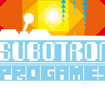 SUBOTRON/WKW pro games: International Indie Games Meeting