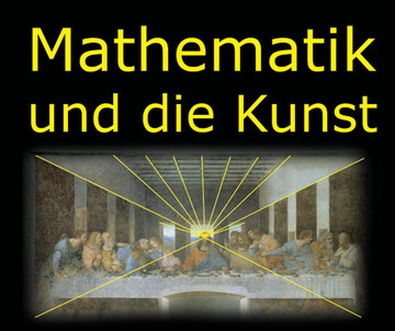 Mathematische Gedankensplitter: Mathematik und die Kunst