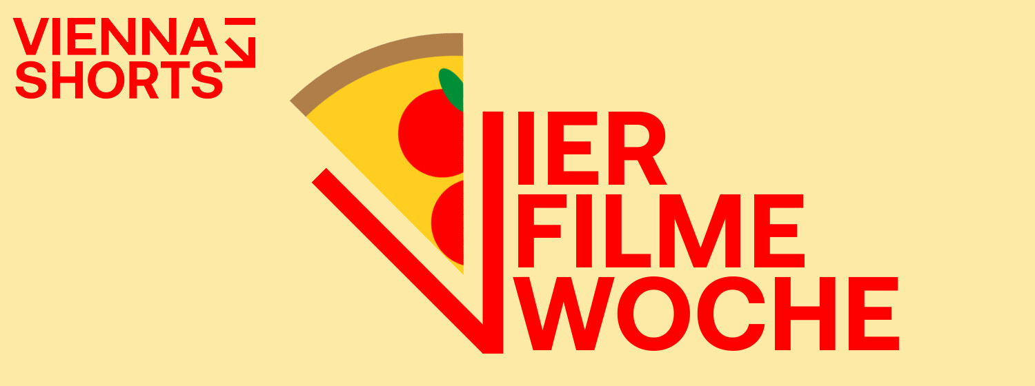 Vier Filme Woche in roter Schrift mit einem Pizzastück und dem roten Vienna Shorts Logo auf gelbem Hintergrund