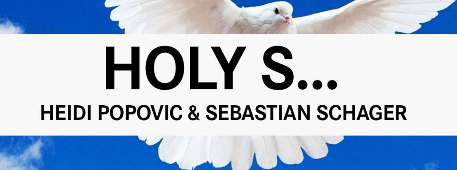 Heidi Popovic & Sebastian Schager: Holy S…