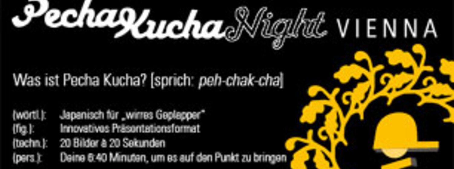 PECHA KUCHA NIGHT VIENNA: 20 Bilder à 20 Sekunden