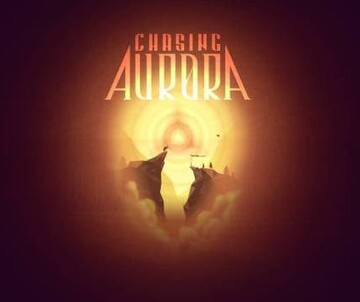 Chasing Aurora (c) Broken Rules Chasing Aurora: Sneak Preview