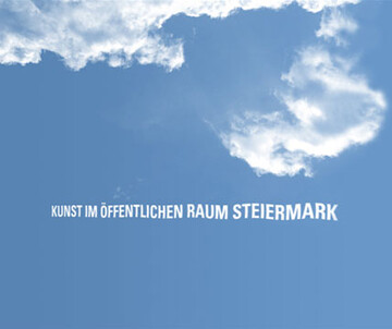 Kunst im öffentlichen Raum Steiermark Kunst im öffentlichen Raum Steiermark