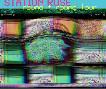 STATION ROSE _ROUND & ROUND TOUR