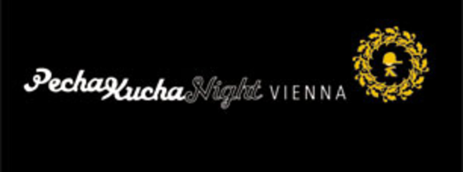 PECHA KUCHA NIGHT VIENNA