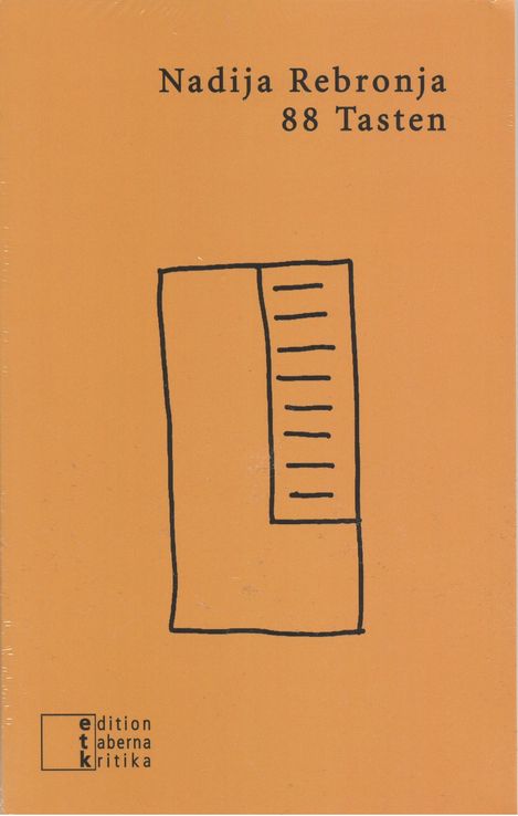 Buchcover „88 Tasten“ von Nadija Rebronja mit minimalistischem Klaviermotiv auf orangefarbenem Hintergrund.