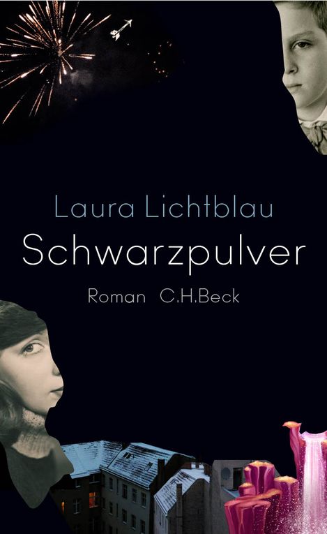 Book cover titled "Schwarzpulver" by Laura Lichtblau with "Roman C.H.Beck" below, set against a dark night sky with fireworks, a row of houses, and purple candles in the foreground.