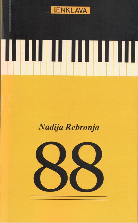 Buchcover „88“ von Nadija Rebronja mit Klaviertastenmotiv und gelbem Farbverlauf.