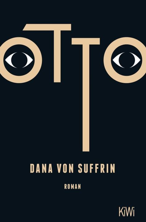 The word "OTTO" with stylized eyes inside the letter Os, below it the name "DANA VON SUFFRIN" and the word "ROMAN" on a dark background.