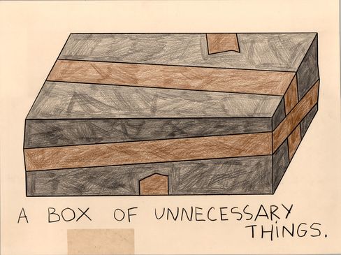 Black-and-white drawing of a rectangular box with brown and gray areas and the handwritten text "A BOX OF UNNECESSARY THINGS" below.