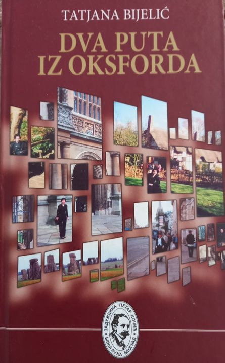 Book cover titled "Dva puta iz Oksforda" by Tatjana Bijelić featuring a collage of photos of buildings, landscapes, and people on a red background.