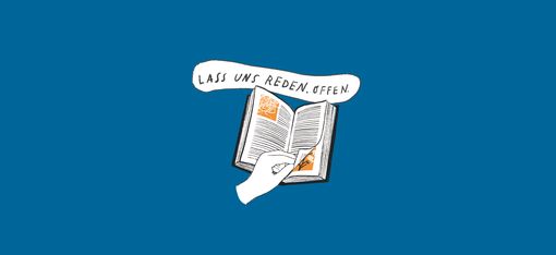 Hand holding an open book with speech bubble reading 'LASS UNS REDEN. OFFEN.'